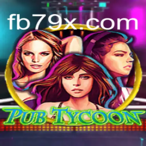 Discover the Exciting World of PubTycoon: An Online Gaming Phenomenon on 79X.COM Platform