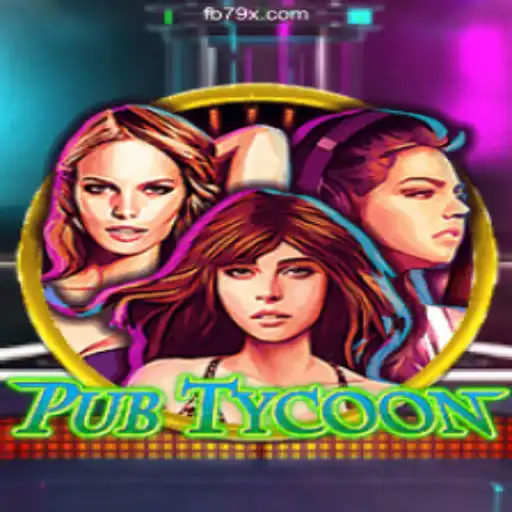 Discover the Exciting World of PubTycoon: An Online Gaming Phenomenon on 79X.COM Platform